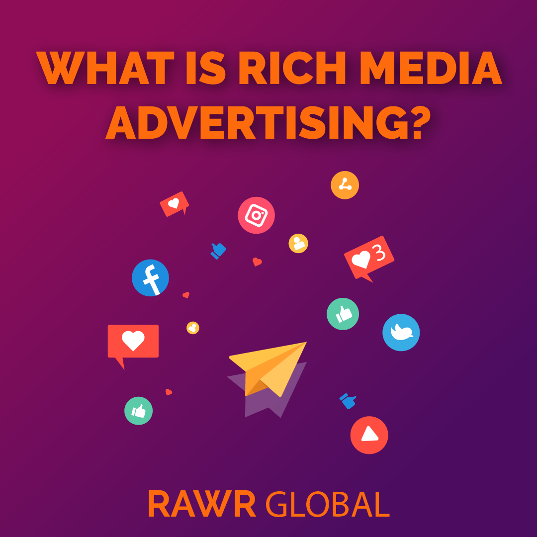 What is Rich Media Marketing?